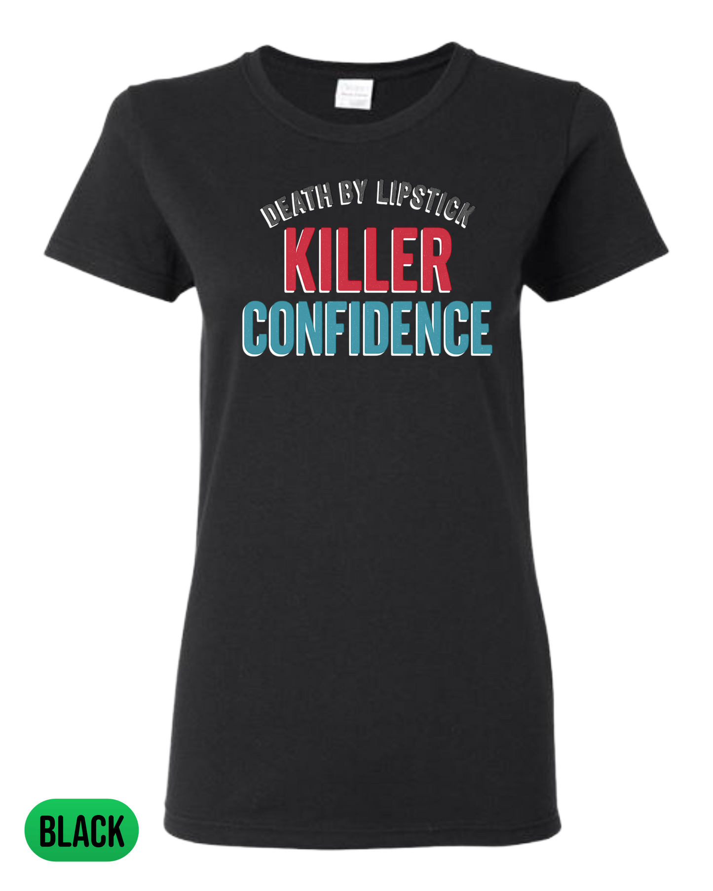 Killer Confidence