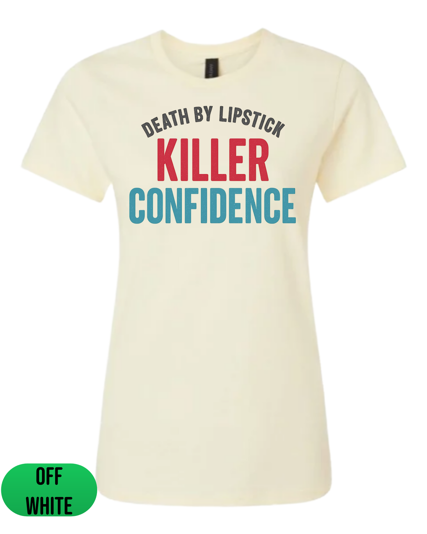 Killer Confidence
