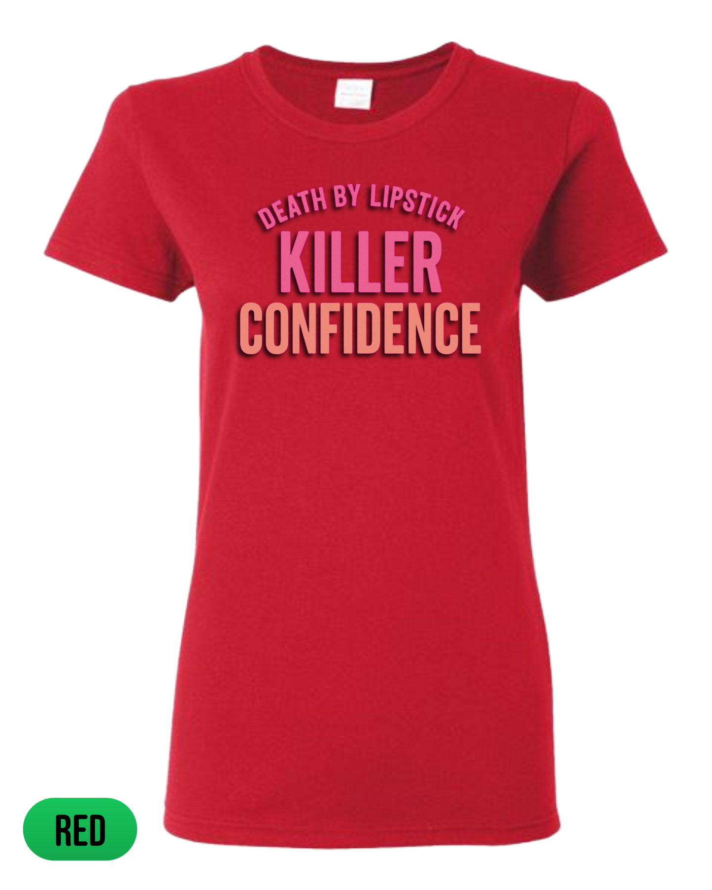 Killer Confidence
