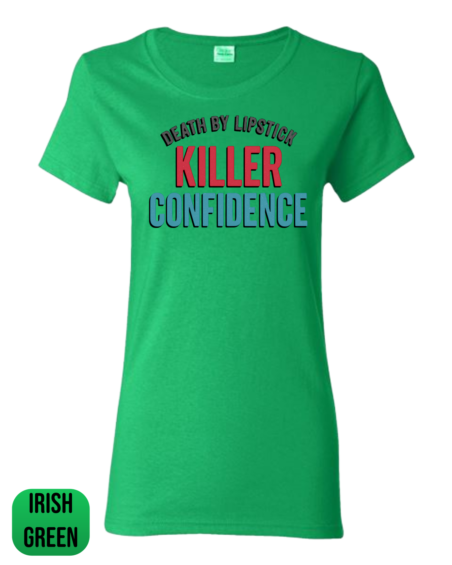 Killer Confidence