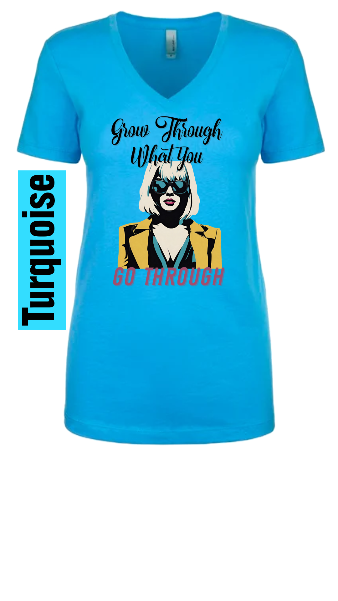 "Grow Through What You Go Through Tee"